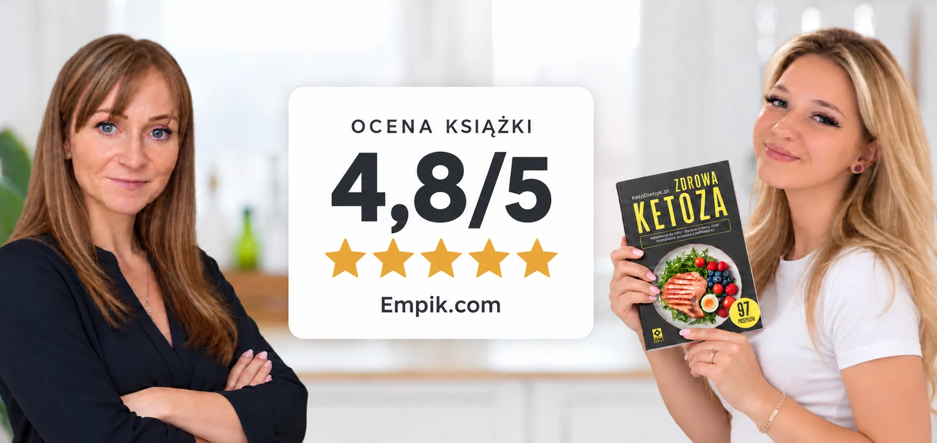 Autorki Zdrowej Ketozy z książką i oceną 4,8/5 na Empik.com; pięć złotych gwiazdek